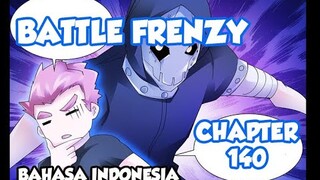 Battle Frenzy Chapter 140 Bahasa Indonesia