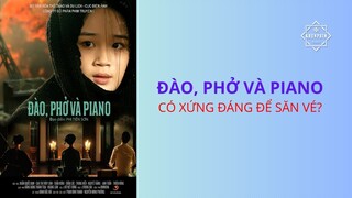 Đào, Phở và Piano có xứng đáng để dân tình săn vé? Review phim Việt Nam chiếu rạp
