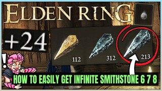 Elden Ring - How to Get INFINITE Smithing Stones 6 7 8 - Fast +24 Weapon Smithing Stone Farm Guide!