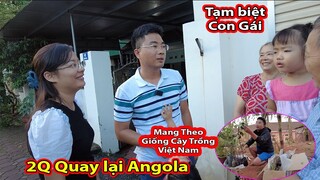 2Q Quay trở lại Châu Phi cùng các loại giống cây trồng Việt Nam||2Q Vlogs Cuộc sống Châu Phi