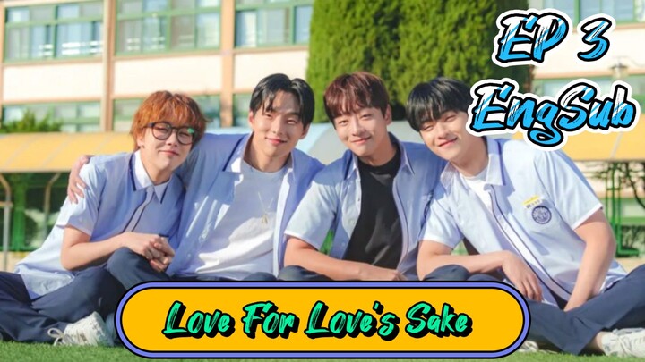 🇰🇷 Love For Love's Sake (2024) EP 3 EngSub