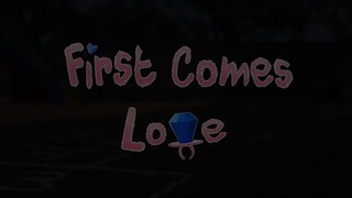 First Comes Love