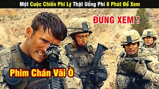 Review Phim | Đừng Xem Bởi Vì Phim Này Nó Chán Vãi Ò Luôn