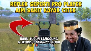 REFLEK SEPERTI PRO PLAYER, AIM SAKIT KAYAK CITER!! Baru Turun Aja Sudah Di Kepung Pak  | PUBG Mobile