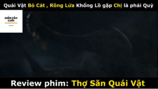 REVIEW PHIM : Thợ săn quái vật (p1) #rvphimquaivat