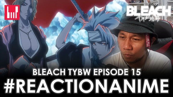 THE WAR BEGIN! Bleach Episode 2 Season 2 REACTION! TYBW EP15