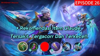 GAMEPLAY||CLAUDE(REKOMENDASI ITEM CLAUDE)||MLBB