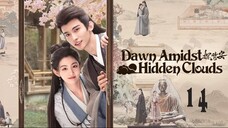 Dawn Amidst Hidden Clouds EP14