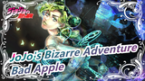 JoJo's Bizarre Adventure - Bad Apple