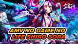 AMV Sora Dan Shiro Gak Pernah Gagal | No Game NoLife