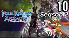 The Seven Deadly Sins: Four Knights of the Apocalypse Season 2 Episode 10