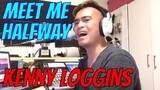 MEET ME HALFWAY - Kenny Loggins (Cover by Bryan Magsayo - Online Request)