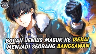 Bocah ini Masuk ISEKAI Jadi Bangsawan Overpower Murid Pindahan !