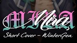 [Mira - Kanaria] Short Cover by Vtuber Wintergea