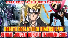 BORUTO BERLATIH DI DIMENSI LAIN❗BERKAT JOUGAN BORUTO TAHU CODE ADA DI KONOHA❗BORUTO TWO BLUE VORTEX