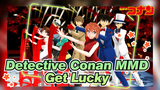 [Detective Conan MMD / Get Lucky] LOL, Detective Conan Wish You Good Luck~