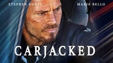 -• Carjacked (Action/Crime) - Sub Indo