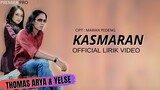 Kasmaran - THOMAS ARYA ft YELSE [Official Lirik Video] Slow Rock Terbaru 2020