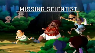 Chhota Bheem Hindi ..4.61                                            Miss Mis Mi M Missing Scientist