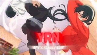 Spy X Family Edit - YRN