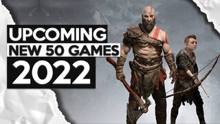 TOP 50 New UPCOMING Games 2022 | PS5, PS4, PC, XSX, XB1,SWITCH