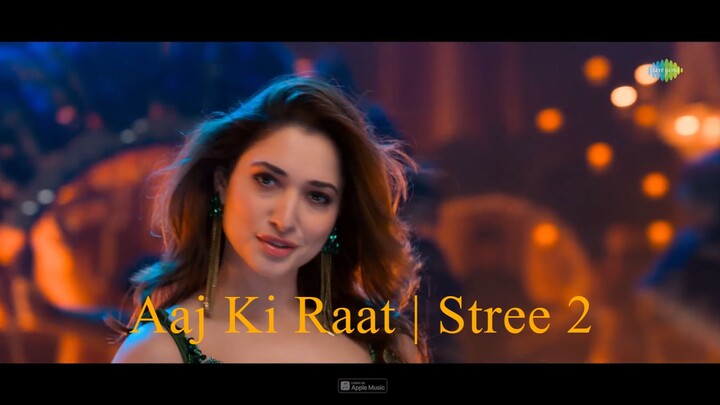 Aaj Ki Raat _ Stree 2 _ Tamannaah Bhatia _ Sachin-Jigar _ Madhubanti _ Divya _ A