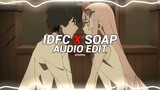 idfc x soap - blackbear x melanie martinez [edit audio]