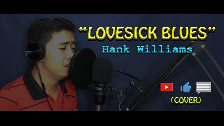 Hank Williams - Lovesick Blues (FidelPerez Cover)