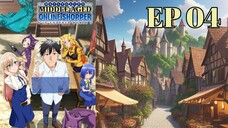 The Daily Life of a Middle-Aged Online Shopper in Another World EP 04