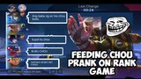 FEEDING CHOU PRANK ON RANK GAME 😂| THIS IS HAPPEN NEXT...