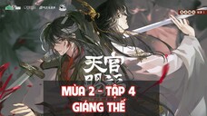 [Vietsub] Tập 4: Giáng thế | Kịch truyền thanh Thiên Quan Tứ Phúc Mùa 2