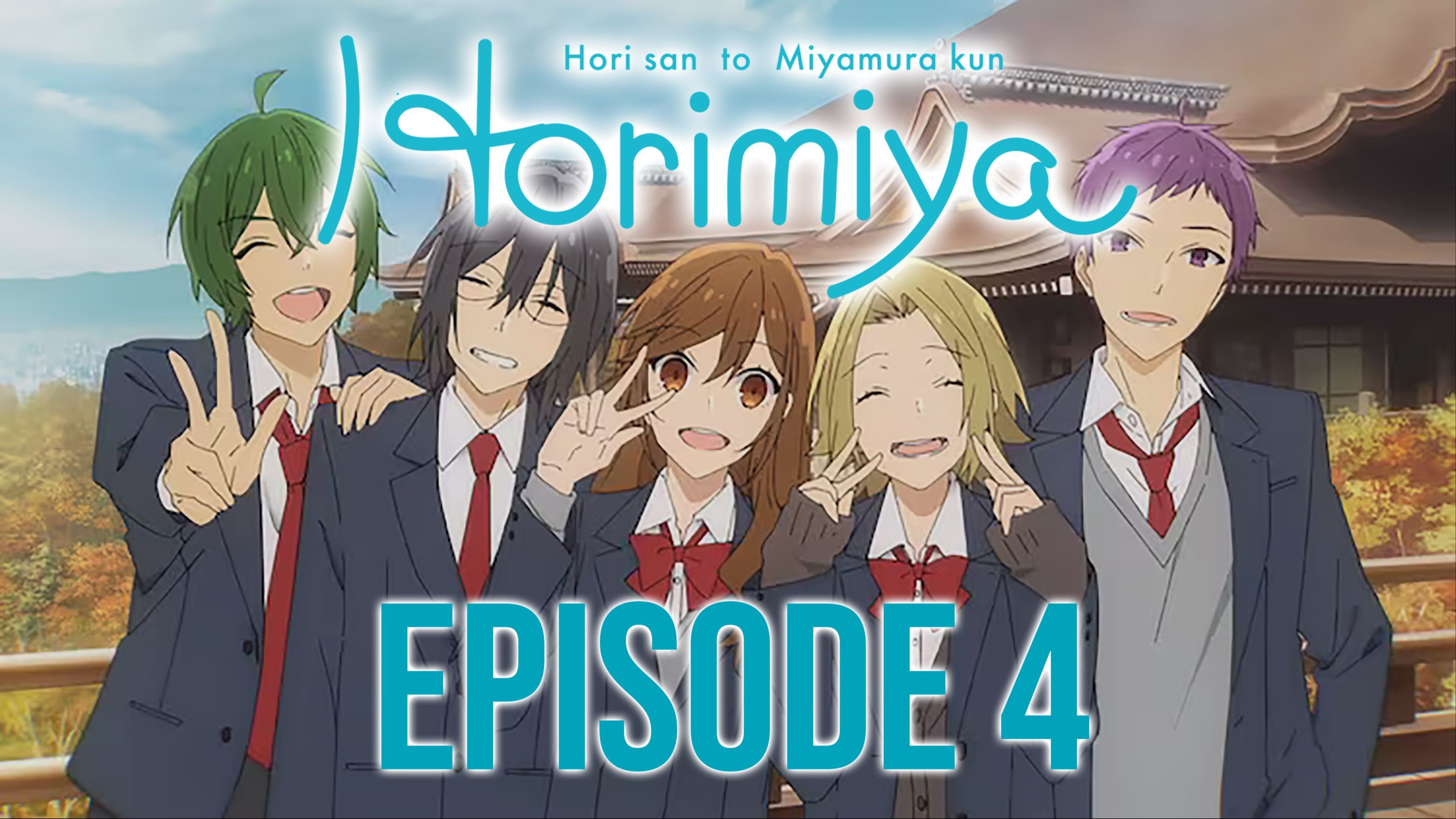 horimiya Season 2 episode 4 - BiliBili