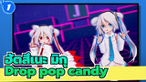 ฮัตสึเนะ มิกุ
MMD/KKVMD/ทดสอบ โมเดล
Drop pop candyจาก 2 มิกุน้อยสีขาว_1