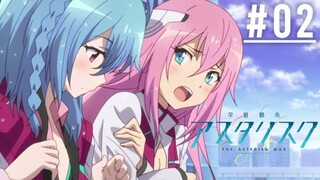 Gakusen Toshi Asteriks (Dunia Yang Penuh Teknologi Canggih) - Episode 02 [Subtitle Indonesia]