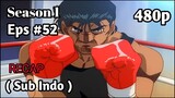 Hajime no Ippo Season 1 - Episode 52 (Sub Indo) 480p HD