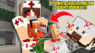 AKU DISUNAT KAK VINA TAPI PAKE GERGAJI POCHITA DENJI CHAINSAW MAN SAMPE KEJANG DI MINECRAFT !!!