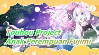 Touhou Project | Surga Pengembara | Act 0 "Anak Perempuan Fujimi"_2