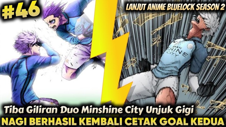 Aksi Memukau Duo Minshine City - Alur Cerita Bluelock episode 46