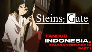 "Okabe menolak JOMOK?!" Steins;Gate episode 18 part 1