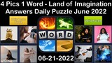 4 Pics 1 Word - Land of Imagination - 21 June 2022 - Answer Daily Puzzle + Bonus Puzzle
