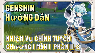 [Genshin, Hướng Dẫn] Nhiệm Vụ Chính Tuyến Chương I Màn 1 (Phần II) 3