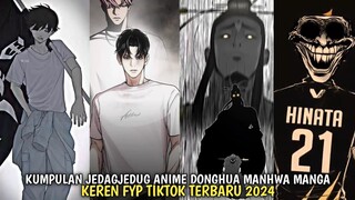 KUMPULAN JEDAGJEDUG ANIME DONGHUA MANHUA MANGA FYP TIKTOK TERBARU 2024 + LINK DOWNLOAD