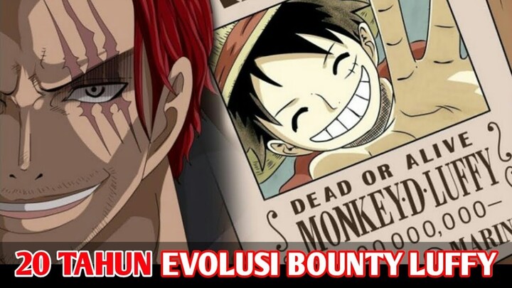 EPIC!!! PERUBAHAN BOUNTY LUFFY SEJAK TAHUN 1999-2019