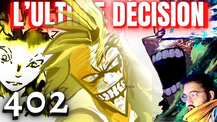 C'EST LA FIN !? LE DILEMME DE DEKU ET SACRIFICE D' ALL MIGHT ! - MY HERO ACADEMIA 402 - REVIEW MANGA