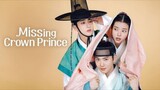 Missing Crown Prince Eps 20 END | Subtitle Indonesia