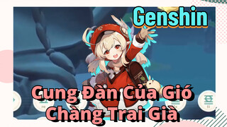 [Genshin, Cung Đàn Của Gió]"Chàng Trai Già"