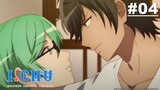 I★CHU - Episode 04 [English Sub]