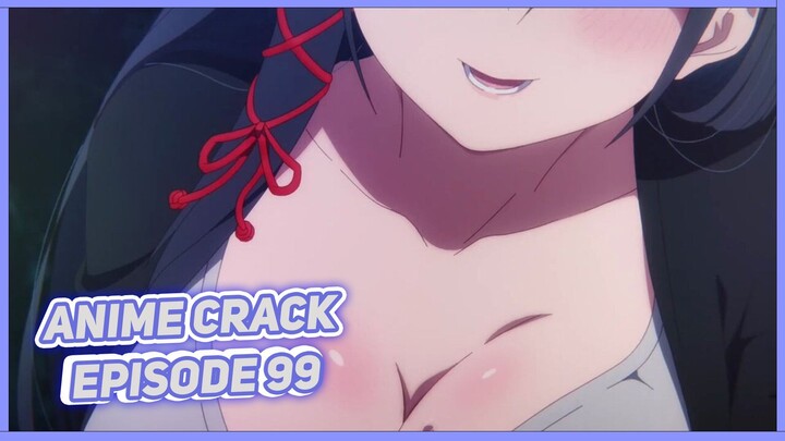3 Saudari cantik suka dengan ku ( Anime on Crack Indonesia Episode 99 )