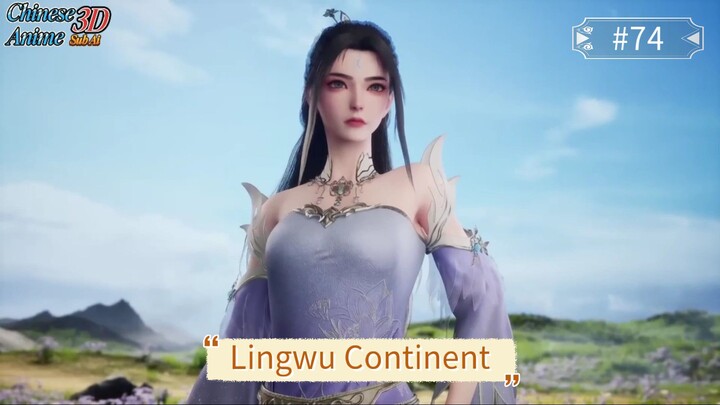 Lingwu Continent Episode 74 Sub Indo
