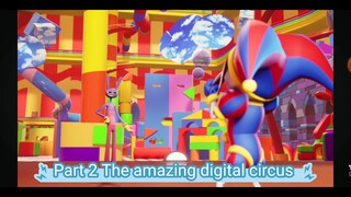 The amazing digital circus Part 2